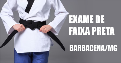 EXAME DE FAIXA PRETA barbacena