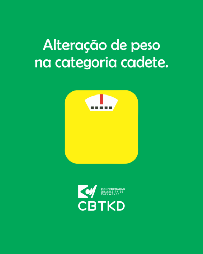 adequação de peso cbtkd postagem